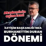 İletişim Başkanlığı’nda Burhanettin Duran dönemi